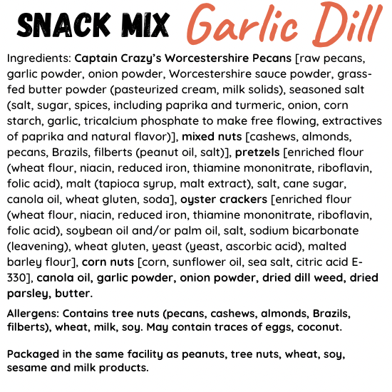 Captain Crazy’s Nuts and Fine Snacks - GARLIC DILL Nutty Snack Trail Mix