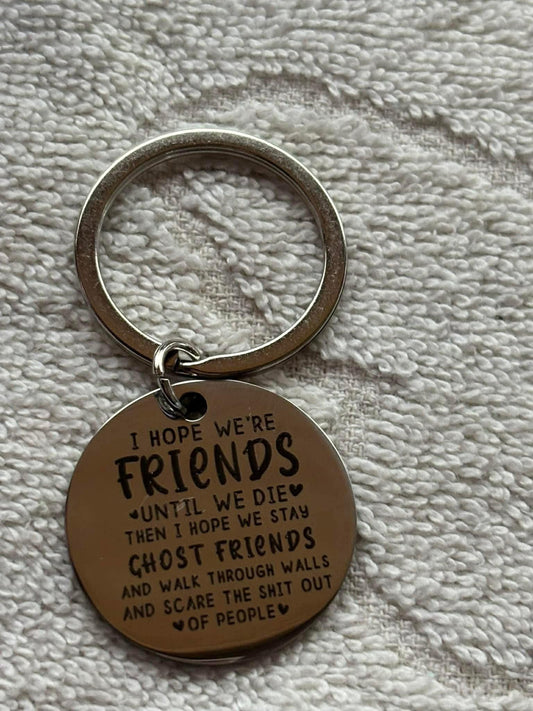 Key Chain, I hope we're friends