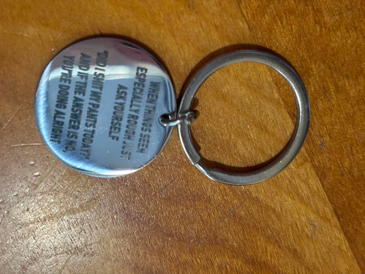 Key Chain, when things get tough